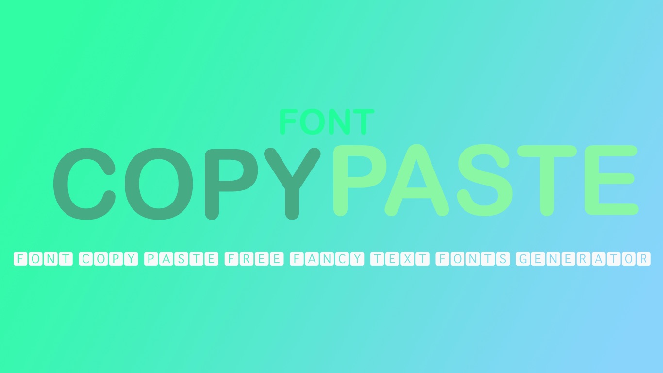 Fancy Text Generator ✨ Font Generator 😎 Copy and Paste